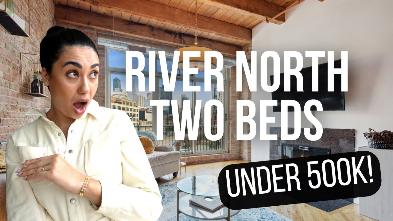 Chicago Condo Hunting! | RIVER NORTH TWO BEDS | Under 500k