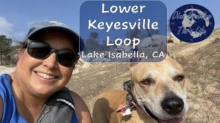 Lower Keyesville Trail Loop ~ Lake Isabella, CA 2021-13