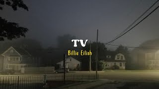 TV - Billie Eilish [Speed Up] | (Lyrics \& Terjemahan)