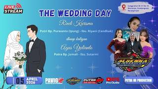 🔴📡Live Stream Cs. ALSENKA MUSIC || THE WEDDING Rindi &amp; Agus || PUTRA NR PRODUCTION || RPS PRO AUDIO