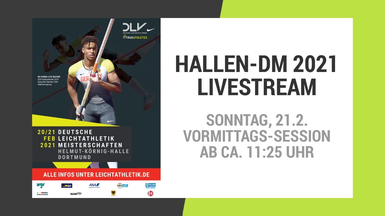 Hallen-DM 2021 Dortmund Livestream vom Sonntag Vormittags-Session