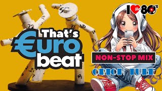 ザッツ・ユーロビートノンストップ !! 🌈80s Disco That's Eurobeat