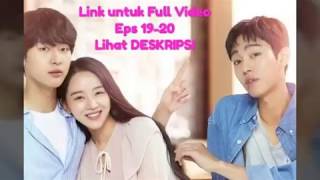 [DRAMKOR 2018] Thirty but seventeen/Still17 Eps19-20 (Sub INDO)