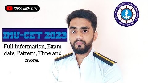 IMU-CET 2023 | Full information , Exam Date, Pattern, Time and more. #merchantnavy #imucet