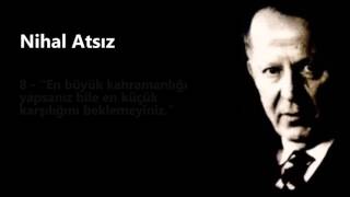 Nihal Atsız Tarihe Damga Vuran 20 Sözü
