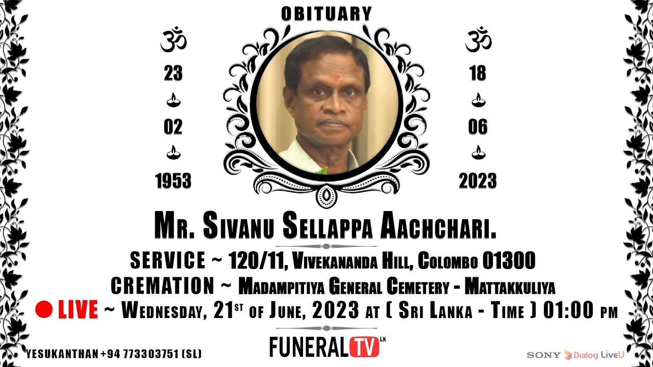 Mr. Sivanu Sellappa Aachchari LIVE 🔴 Funeral SERVICE CREMATION