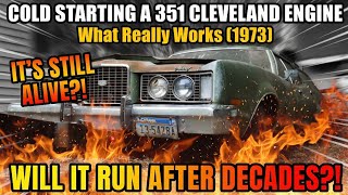 Cold Starting a 351 Cleveland Engine What Really Works (1973)