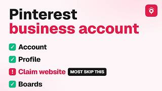 How to Set Up a Pinterest Business Account in 2026 (The Steps Most People Skip)