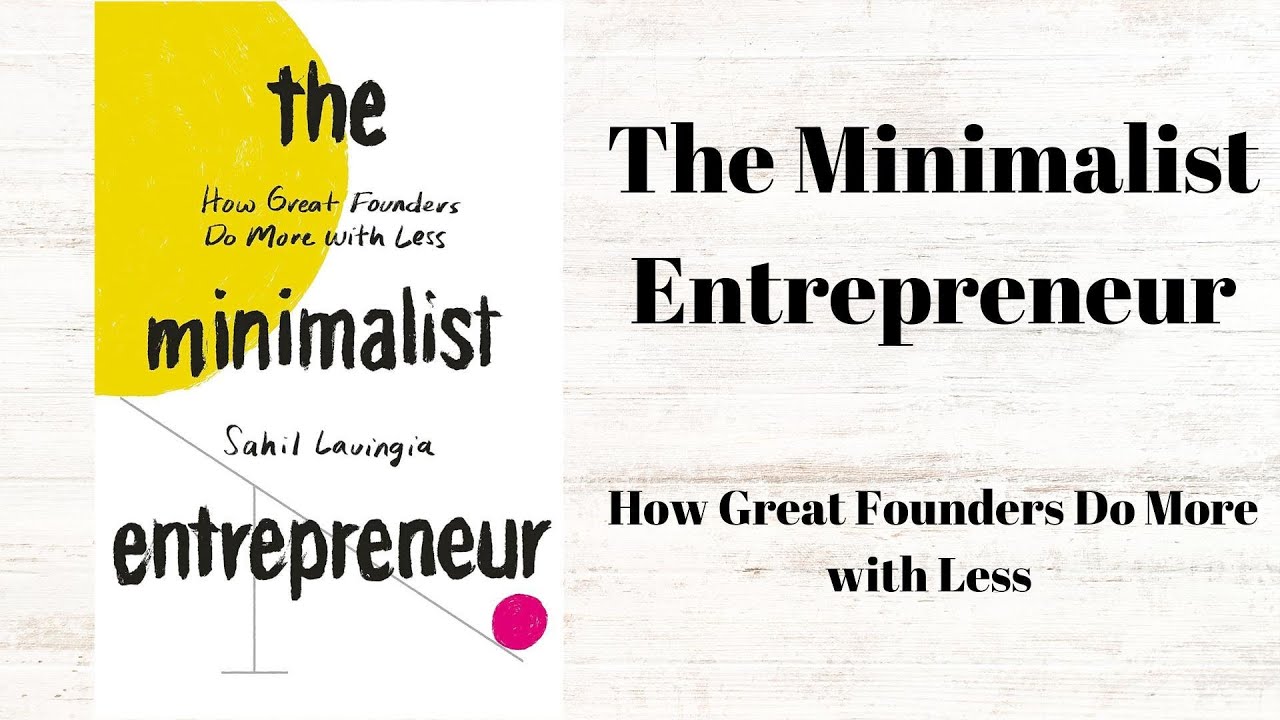 The Minimalist Entrepreneur | Audio Book Summary