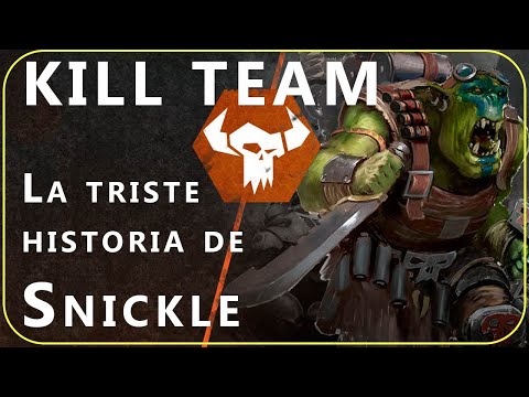 Relatos Kill Team - Orkomandoz - La triste historia de Snickle