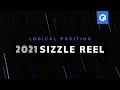 Logical position 2021 advertising sizzle reel