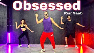 Obsessed @riarsaaab  | Fitness Dance | Zumba | Akshay Jain Choreography #obsessed  #ajdancefit