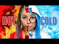 Hot vs cold challenge  girl on fire vs icy girl relatable musical by la la life music