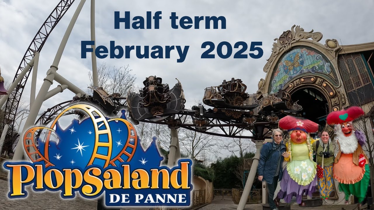 Plopsaland De Panne, De Panne, Belgium, February half term 2025
