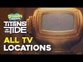 SpongeBob SquarePants Titans Of The Tide All TV Locations THE Wisdom Trophy Guide SpongeBob SquarePants Titans Of The Tide All TV Locations THE Wisdom Trophy Guide