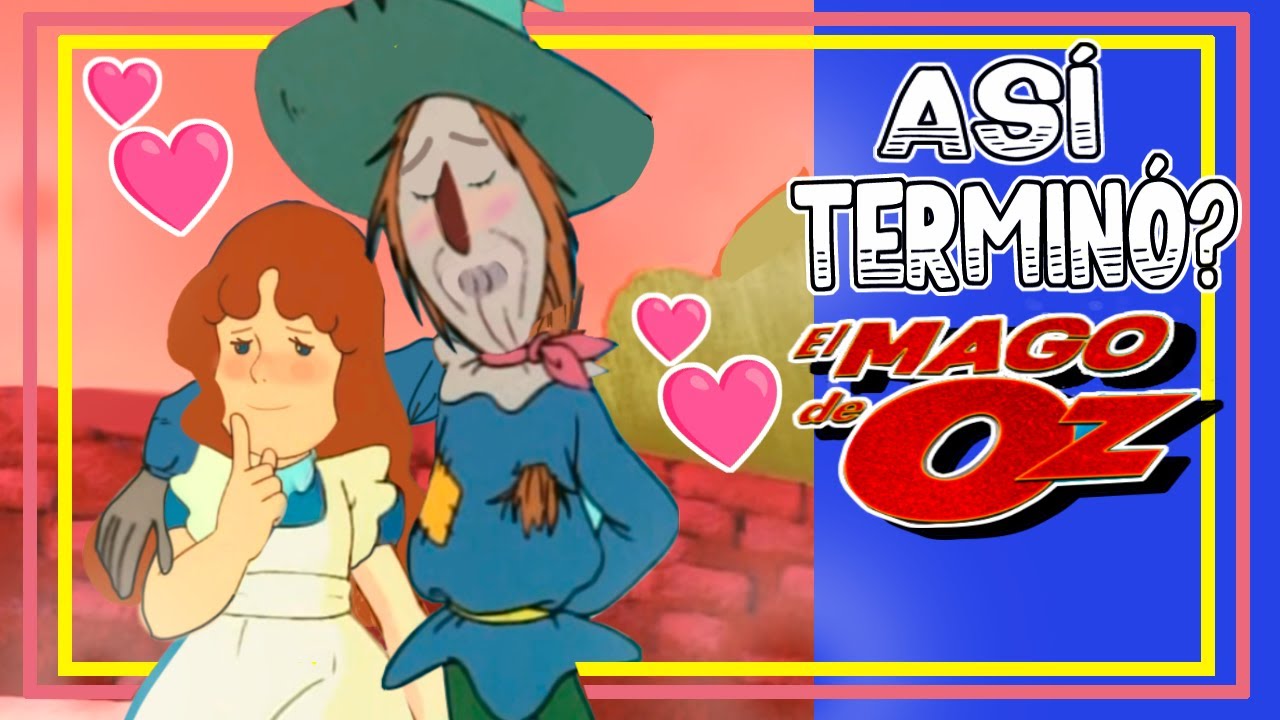 Resumen: El maravilloso mago de Oz (1986) | Parte 2 l Animemorias - YouTube