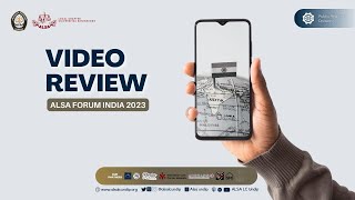 VIDEO REVIEW ALSA FORUM INDIA 2023