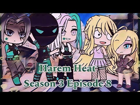 Harem Heat Season 3 Episode 8