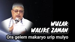 Download lagu 1271 WULAK WALIK'E ZAMAN Ora gelem kerjo urip mulyo