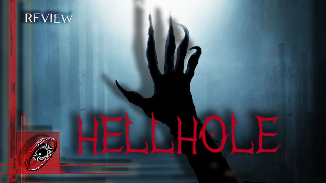 hellhole movie review 2022