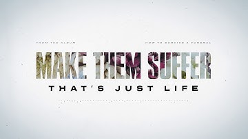 Make Them Suffer - That