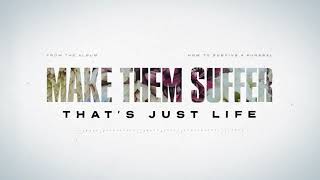 Make Them Suffer - That's Just Life chords