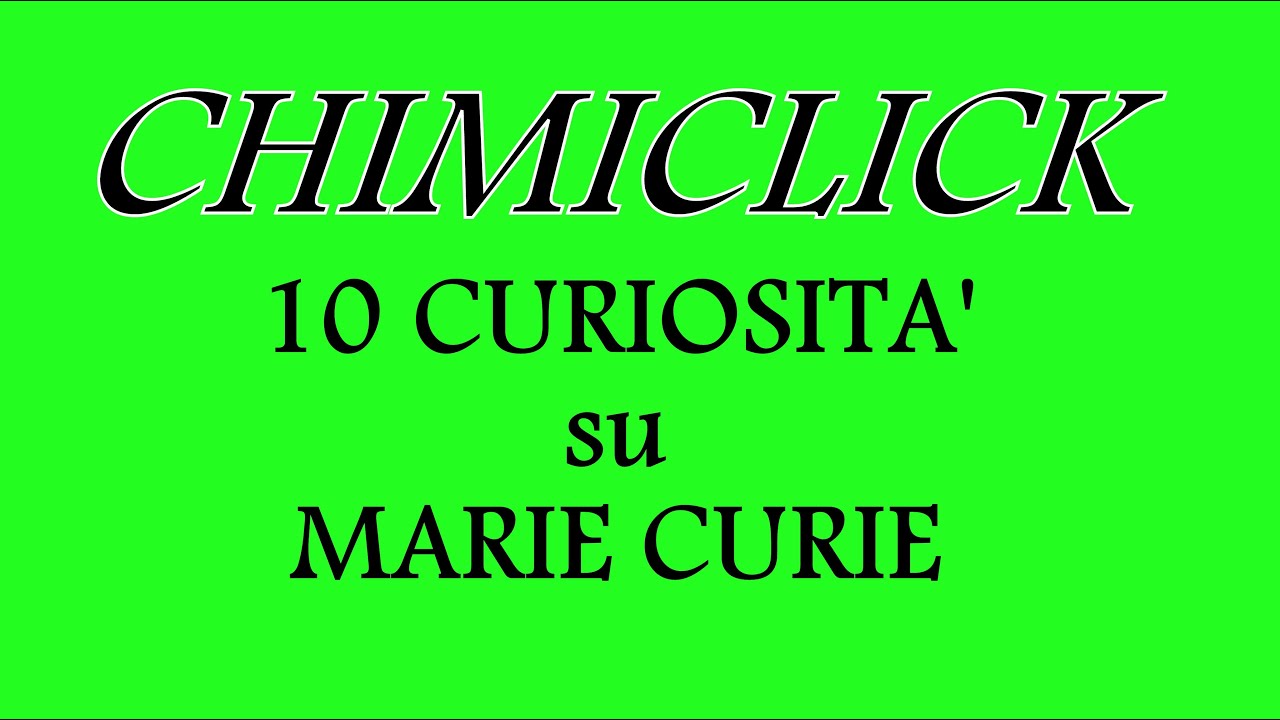 10 CURIOSITÀ su MARIE CURIE