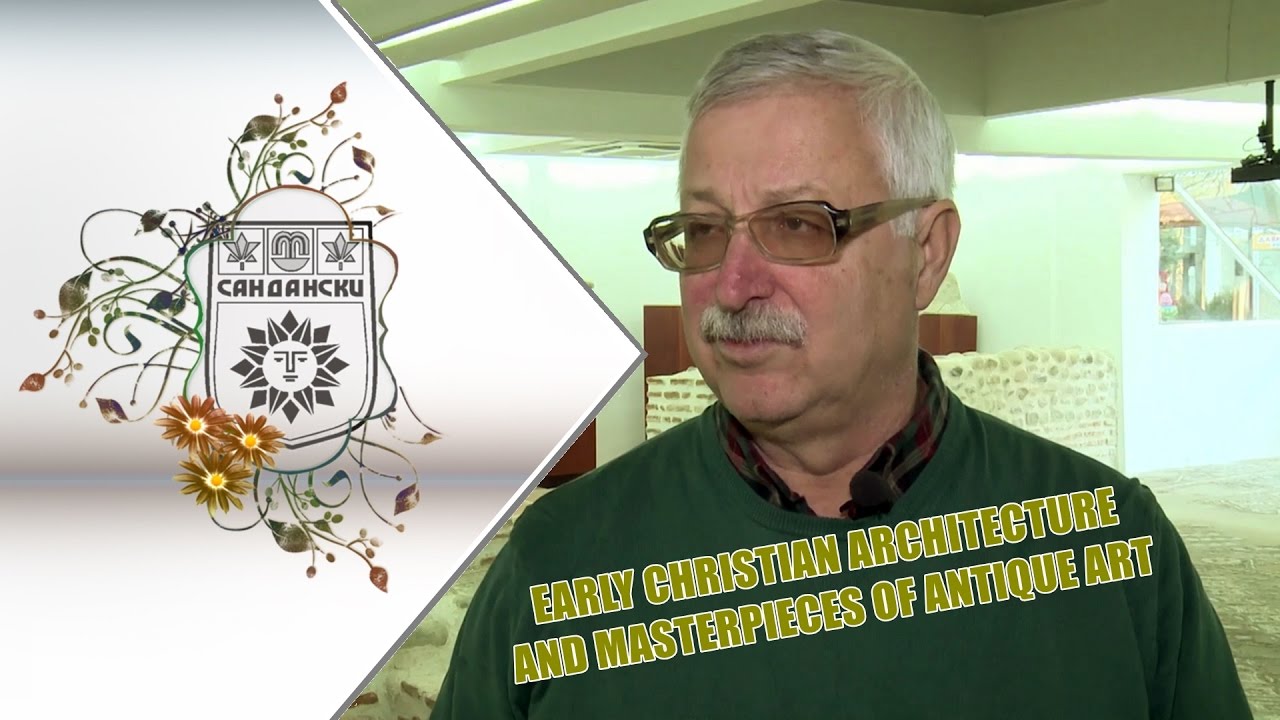 EARLY CHRISTIAN ARCHITECTURE AND MASTERPIECES OF ANTIQUE ART