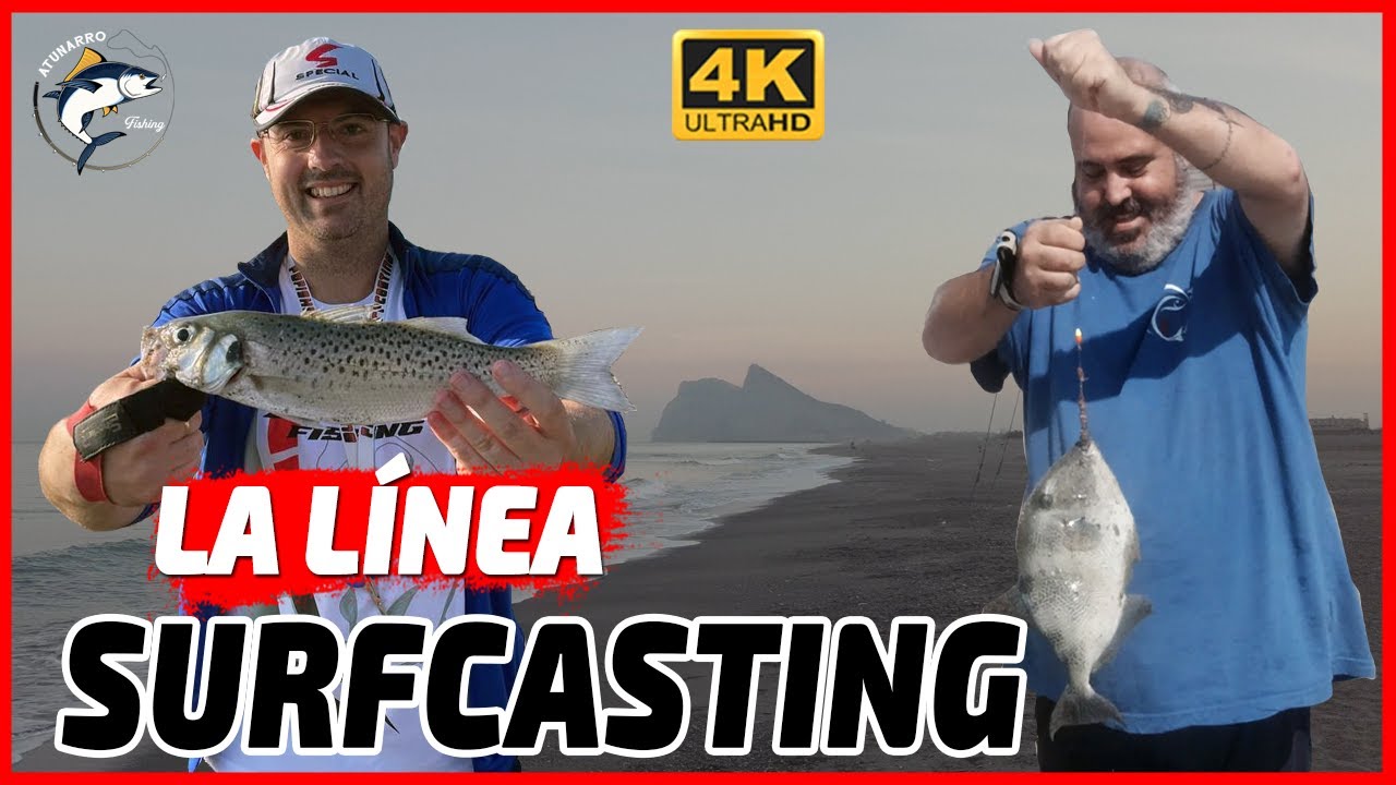SURFCASTING - La Línea de la Concepción (Cádiz) con capturas, tutoriales,...buscando la Dorada