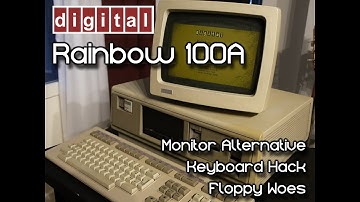 DEC Rainbow 100A #1 - First steps