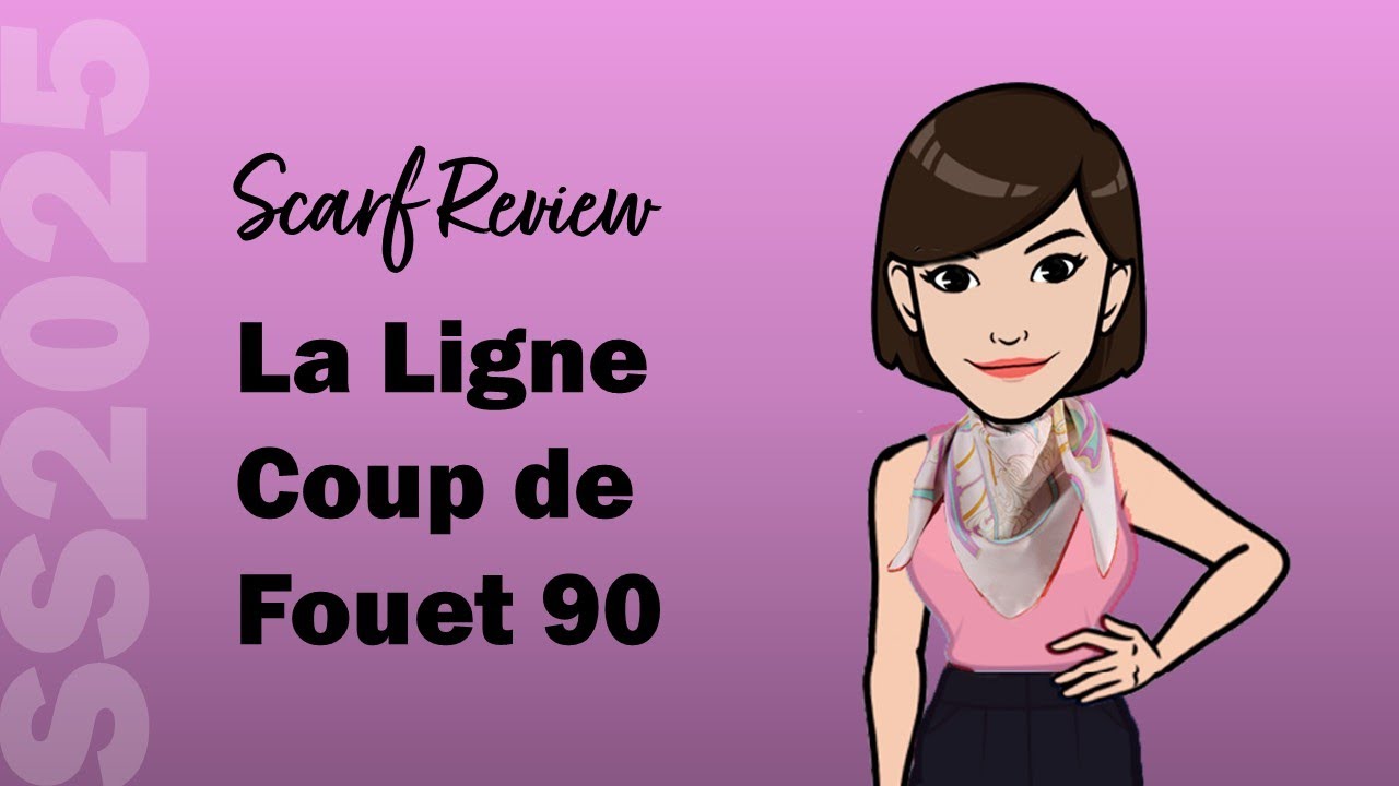 Hermès SS2025 Scarf Review | La Ligne Coup de Fouet 90 by Pierre