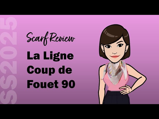 Hermès SS2025 Scarf Review | La Ligne Coup de Fouet 90 by Pierre