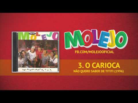 Molejo - O Carioca