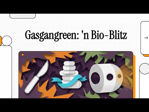 Gasgangreen - 'n Bio-Blitz