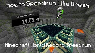 How to Speedrun like Dream (WR- 14:09)