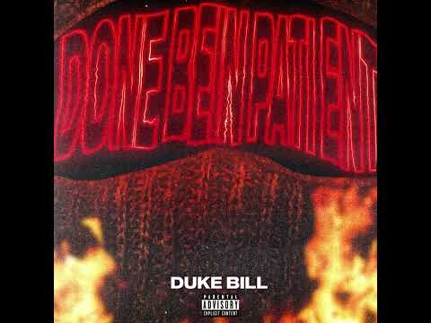 Duke Bill - “Feel Ya Pain” (Prod. by $toneysworldd & CamGoKrazy) [Audio]