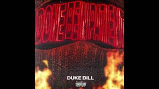 Duke Bill - “Feel Ya Pain” (Prod. by $toneysworldd & CamGoKrazy) [Audio]
