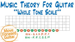 Music Theory for Guitar - Whole Tone Scale