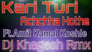 Kari Turi Achchha Ho the_Dj Mix