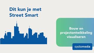 Dit kun je met Street Smart | Bouw en projectontwikkeling visualiseren