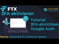 FTX 2FA aktivieren Tutorial | FTX Zwei-Faktor-Authentifizierung Anleitung | Deutsch