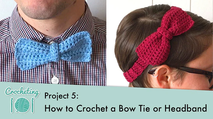 Learn to Crochet a Stylish Bow Tie or Headband!