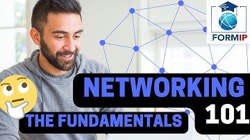 Networking 101: Understanding the Fundamentals