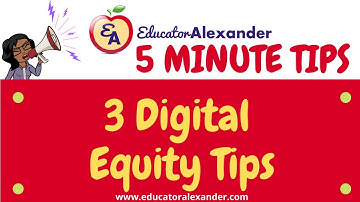 3 Digital Equity Tips