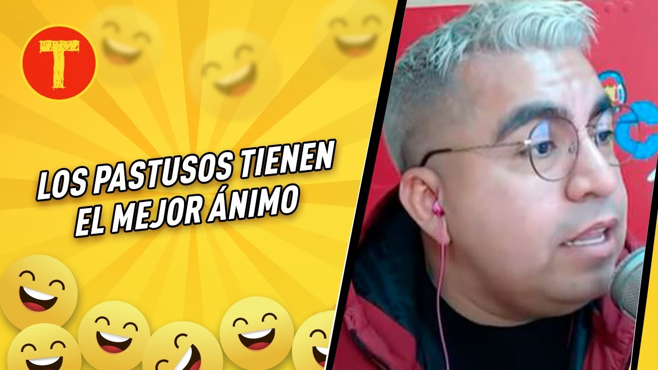 Pastus Los pastusos tienen el mejor ánimo - YouTube