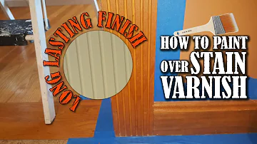 How to paint over stained / varnish wood without sanding