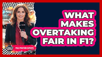 What Makes Overtaking Fair In F1?