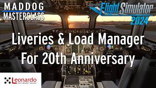 MD-82 Maddog Masterclass Part 9: Liveries & Load Manager for the 20th Anniversary Edition | MSFS2024