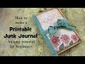 Beginner Printable Junk Journal Tutorial