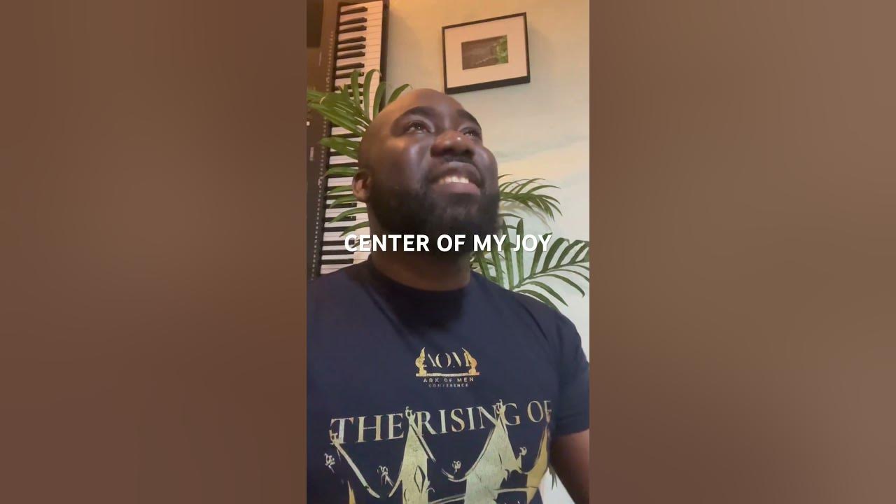 Jesus, You’re The Center Of My Joy